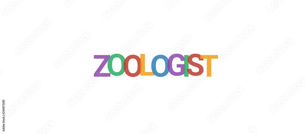 Zoologist word concept Zoologist word concept