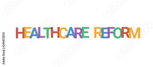 Healthcare reform word concept