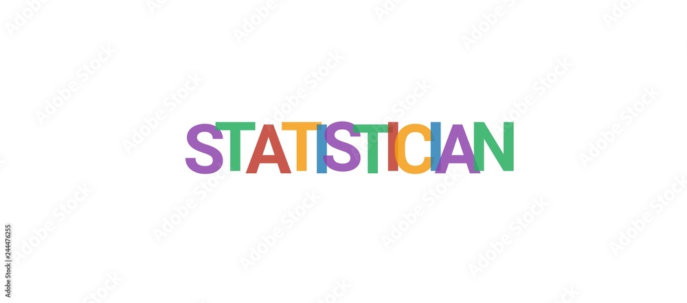 Statistician word concept Statistician word concept