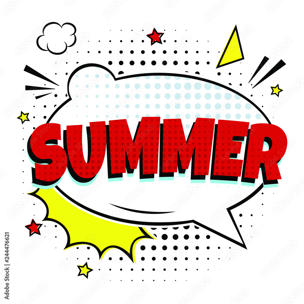 Fototapeta premium Comic Lettering Summer In The Speech Bubbles Comic Style Flat Design. Dynamic Pop Art Vector Illustration Isolated On White Background. Exclamation Concept Of Comic Book Style Pop Art Voice Phrase.