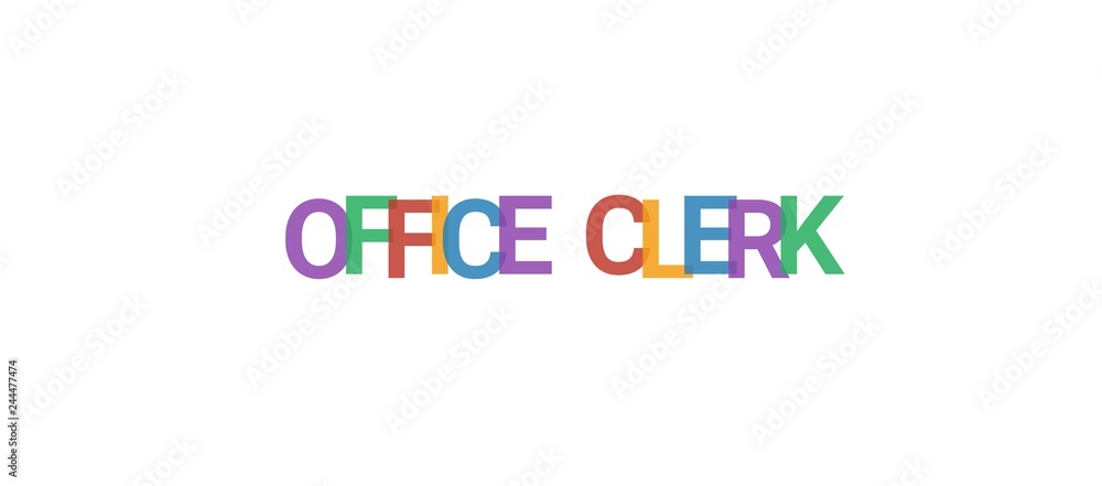 Office Clerk word concept Office Clerk word concept