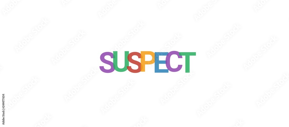Obraz premium Suspect word concept