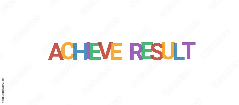 Achieve result word concept Achieve result word concept