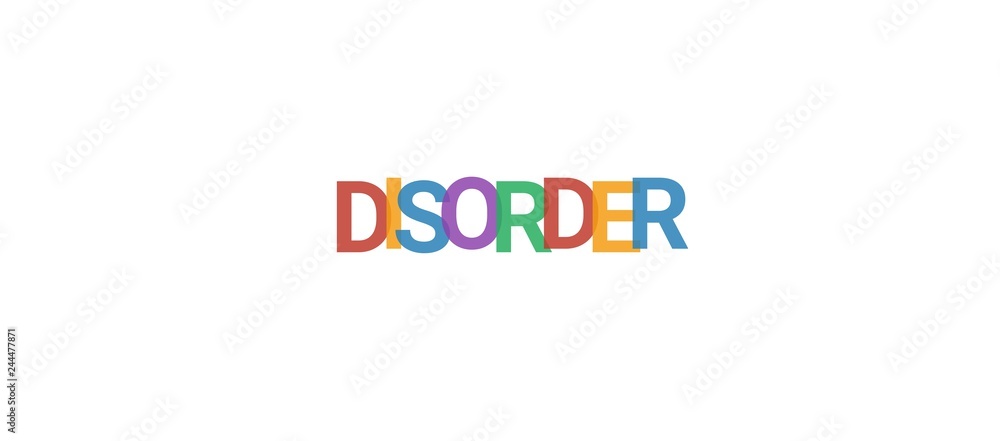 Disorder word concept Disorder word concept