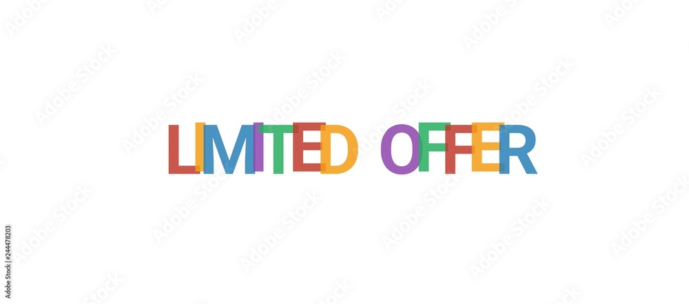Limited Offer word concept Limited Offer word concept