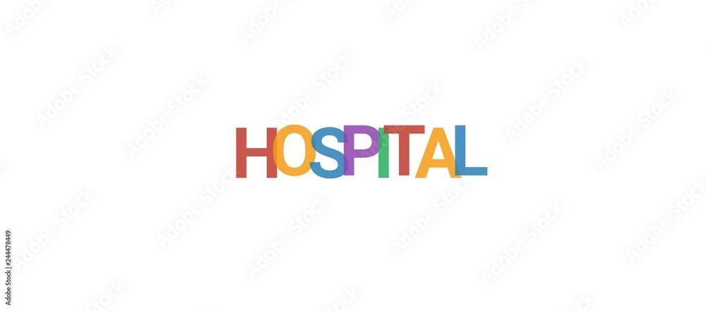 Hospital word concept Hospital word concept
