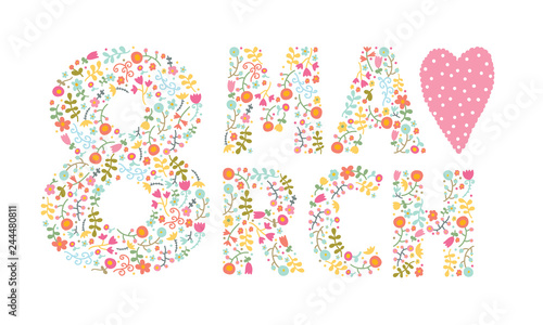 Cute banner for the International Women's Day. Flyer for March 8 with the decor of flowers and heart. Invitations with the number 8 and flowers.