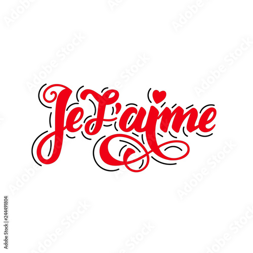 Je t aime. Lovely Valentines day card with red colorlettering. Hand sketched Love text in French as logotype, badge and icon. Lettering for postcard, t-shirt, card, invitation, banner template, print