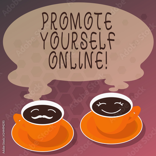 Word writing text Promote Yourself Online. Business concept for Clearly defined brand that makes you stand out Sets of Cup Saucer for His and Hers Coffee Face icon with Blank Steam