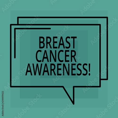 Conceptual hand writing showing Breast Cancer Awareness. Business photo text effort to raise preparedness about the sickness Rectangular Outline Transparent Comic Speech Bubble Space