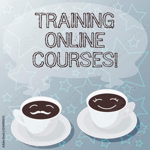 Handwriting text writing Training Online Courses. Concept meaning deliver a series of lessons to a web browser Sets of Cup Saucer for His and Hers Coffee Face icon with Blank Steam