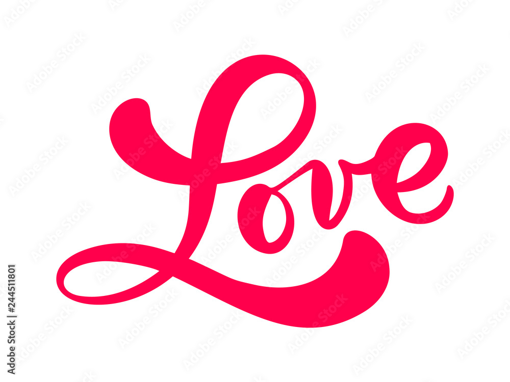 Red Calligraphy word Love. Vector Valentines Day Hand Drawn lettering. Heart Holiday Design valentine card. love decor for web, wedding and print. Isolated illustration Red Calligraphy word Love. Vector Valentines Day Hand Drawn lettering. Heart Holiday Design valentine card. love decor for web, wedding and print. Isolated illustration