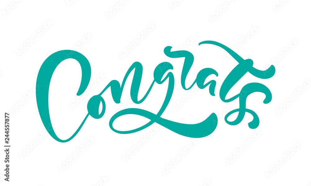 Vector hand drawn calligraphy lettering text Congrats. Elegant modern handwritten congratulations quote. Ink illustration. Typography poster on white background. For cards, invitations, prints Vector hand drawn calligraphy lettering text Congrats. Elegant modern handwritten congratulations quote. Ink illustration. Typography poster on white background. For cards, invitations, prints