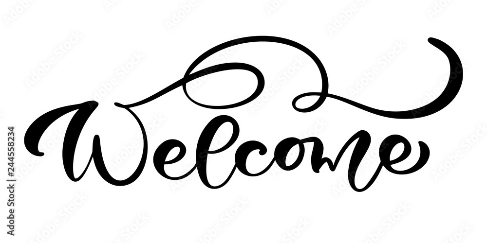 Vector hand drawn calligraphy lettering text isolated Welcome. Elegant modern handwritten quote wedding. Ink illustration. Typography poster on white background. For cards, invitations, prints Vector hand drawn calligraphy lettering text isolated Welcome. Elegant modern handwritten quote wedding. Ink illustration. Typography poster on white background. For cards, invitations, prints