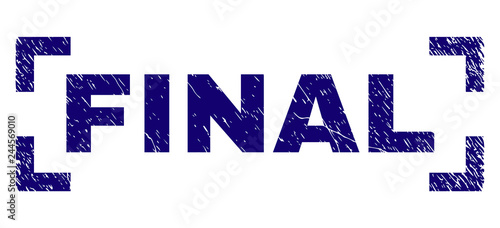 FINAL title seal print with grunge texture. Text label is placed inside corners. Blue vector rubber print of FINAL with grunge texture.
