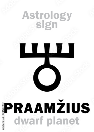 Astrology Alphabet: PRAAMZIUS (Praamžius, supreme pagan Baltic God of Time and All Life), superdistant dwarf planet #420356. Hieroglyphics character sign (symbol of the Lithuanian World Tree).