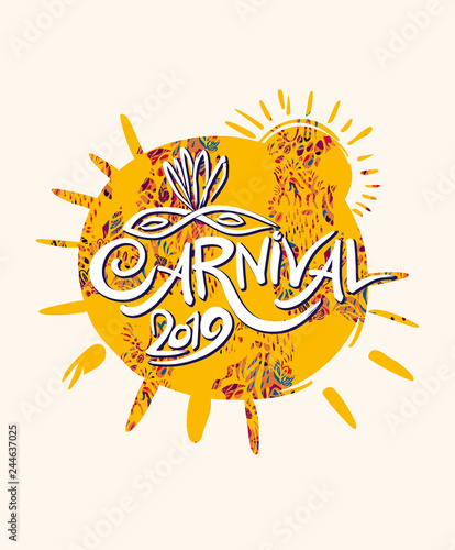 Wallpaper Mural Carnival 2019. Holiday symbol in the shape of a sun. Beautiful art poster bright painting and handwritten logo. Vector graphic pattern.  Torontodigital.ca