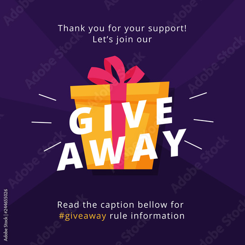 Giveaway poster template design for social media post or website banner. Gift box vector illustration with modern typography text style.