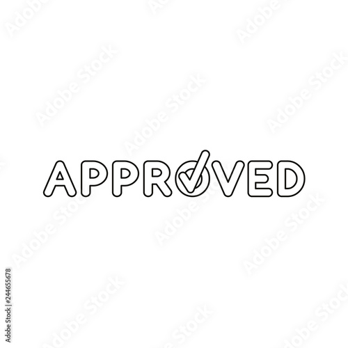 Flat design style vector concept of approved text with check mark icon on white. Black outlines.