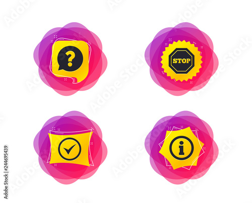 Information icons. Stop prohibition and question FAQ mark speech bubble signs. Approved check mark symbol. Geometric gradient sales shapes. Creative banners. Template for design. Vector