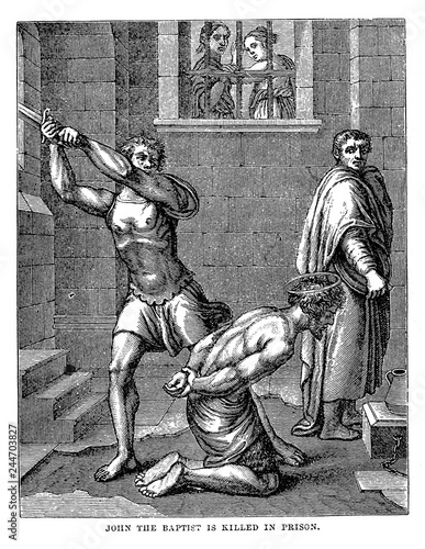 John the baptist is killed in prison