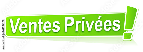 ventes privées sur étiquette verte