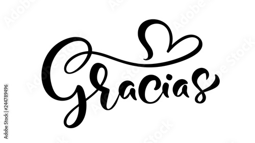 Modern brush calligraphy. Gracias hand written lettering. Thank you in spanish. Isolated on background. Vector illustration photo