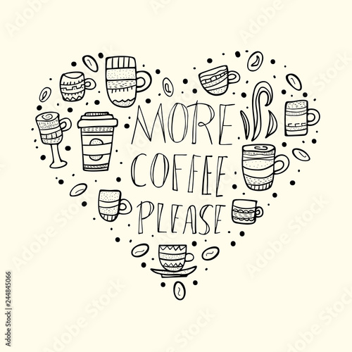 More coffe please lettering. Vector illustration.