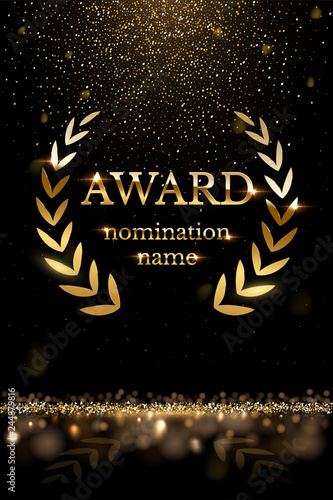 Golden shiny award sign with laurel wreath isolated on dark luxury background with golden glitter. Vector vertical illustration.