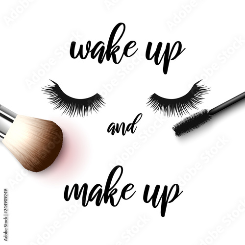 Vector poster or card with drawn lashes and make-up tools and inspirational quote