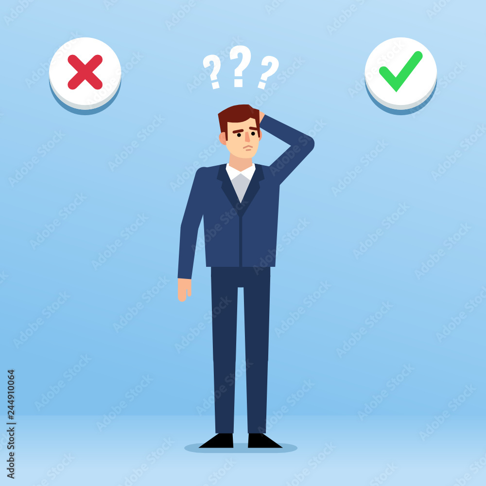 Confused businessman standing between accept and decline buttons. Making decision, agree or disagree. Flat design vector illustration