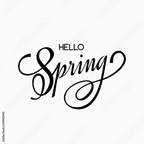 Hand lettering and greetings Hello Spring. Black lettering on a light background.