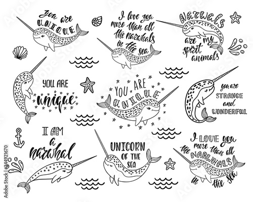  Set of hand drawn cute funny narwhals with inspirational quotes.