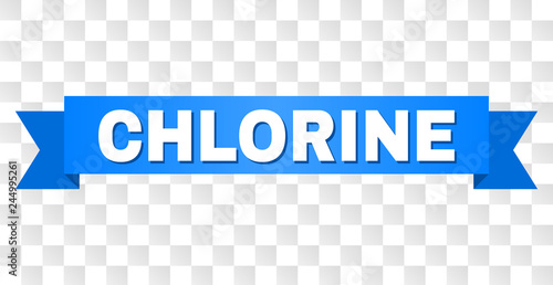CHLORINE text on a ribbon. Designed with white title and blue stripe. Vector banner with CHLORINE tag on a transparent background.