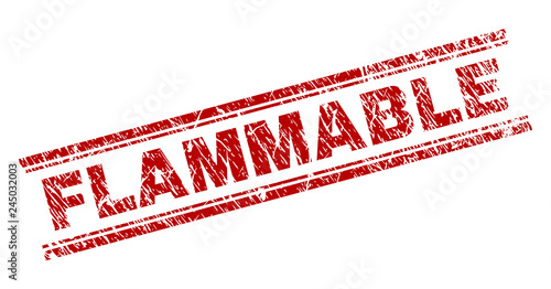 FLAMMABLE seal imprint with corroded texture. Red vector rubber print of FLAMMABLE text with corroded texture. Text title is placed between double parallel lines.