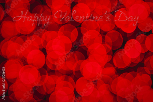 Happy Valentine's Day, beautiful red bokeh effect, text