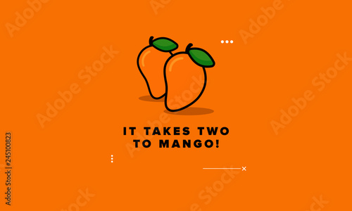 It takes two to mango Cute Vector Illustration Pun Poster Design