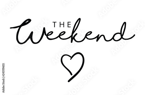 The weekend text print in vector
