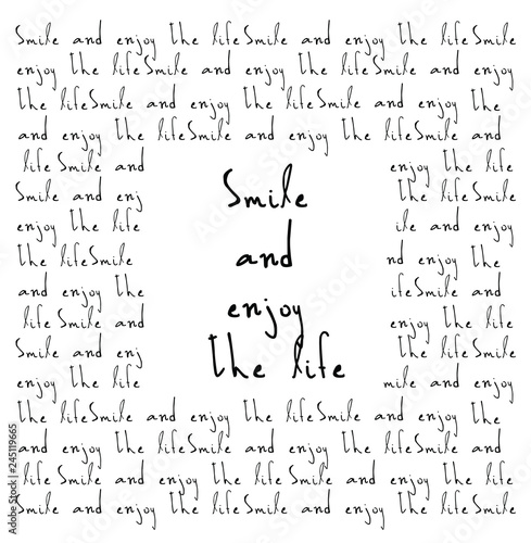 Smile and enjoy the life text print in vector