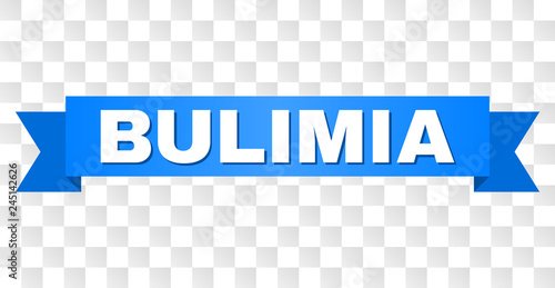 BULIMIA text on a ribbon. Designed with white title and blue tape. Vector banner with BULIMIA tag on a transparent background.