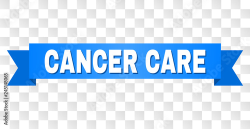 CANCER CARE text on a ribbon. Designed with white caption and blue stripe. Vector banner with CANCER CARE tag on a transparent background.