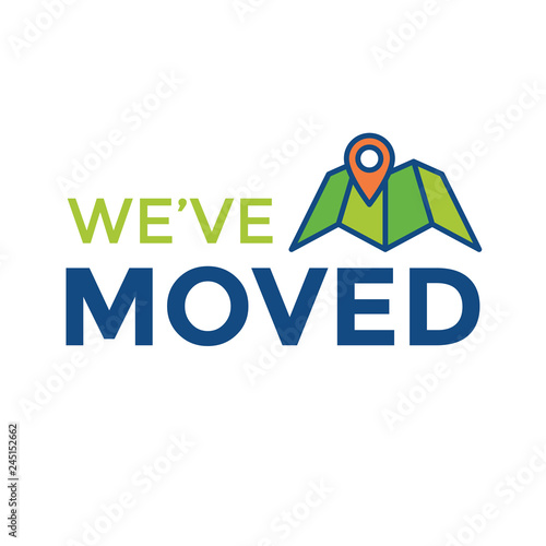 We've Moved Sign w Text Typography & icon to convey moving