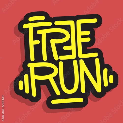 Free Run Brush Lettering Type Design Vector Graphic