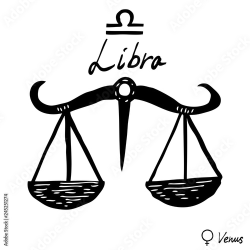Hand drawn zodiac constellations symbol and sign Libra, Venus illustration picture planet and symbol written name. Usable for mystic occult palmistry and witchcraft alchemy. Vector