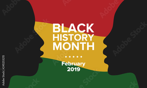 African American History or Black History Month. Celebrated annually in February in the USA and Canada