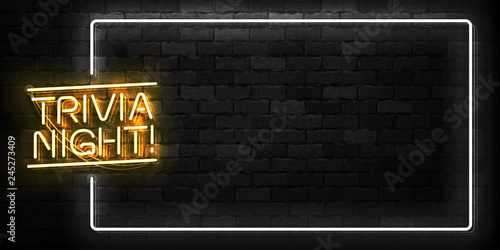 Vector realistic isolated neon sign of Trivia Night frame logo for template decoration and covering on the wall background. photo