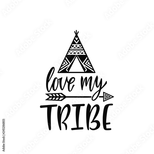 Inspirational vector lettering phrase: Love my trive. 