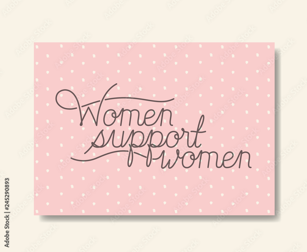 card with women support message hand made font