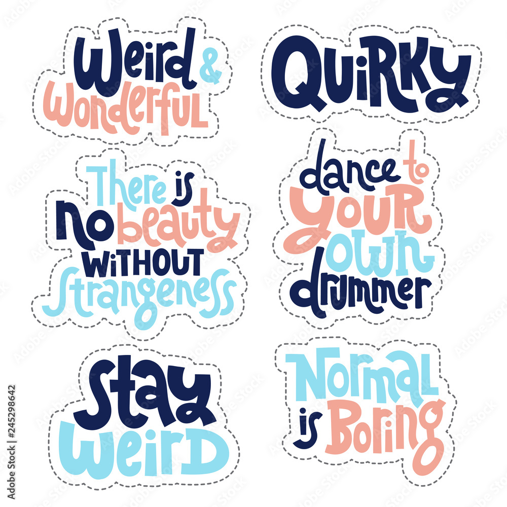 Weird and beautiful. Sticker set design template with hand drawn vector ...