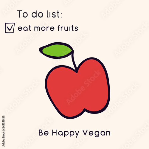 Happy Vegan day card. Doodle style illustration. Greeting card with inscription Be Happy Vegan. Go vegan cards. Fruits. Vector illustration.